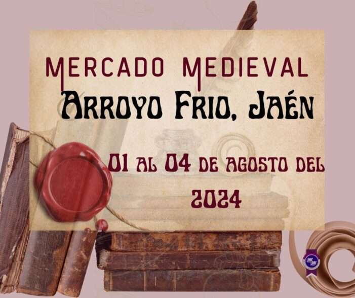 Anuncio Mercado Medieval de Arroyo Frio (Jaén) 2024