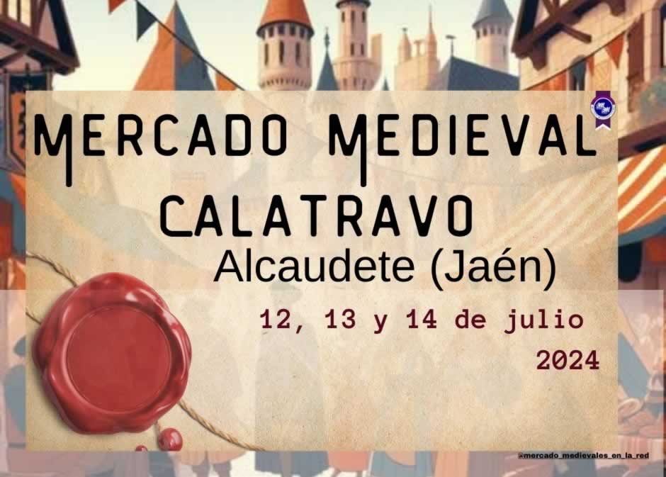 Mercado Medieval Calatravo de Alcaudete (Jaén) 2024