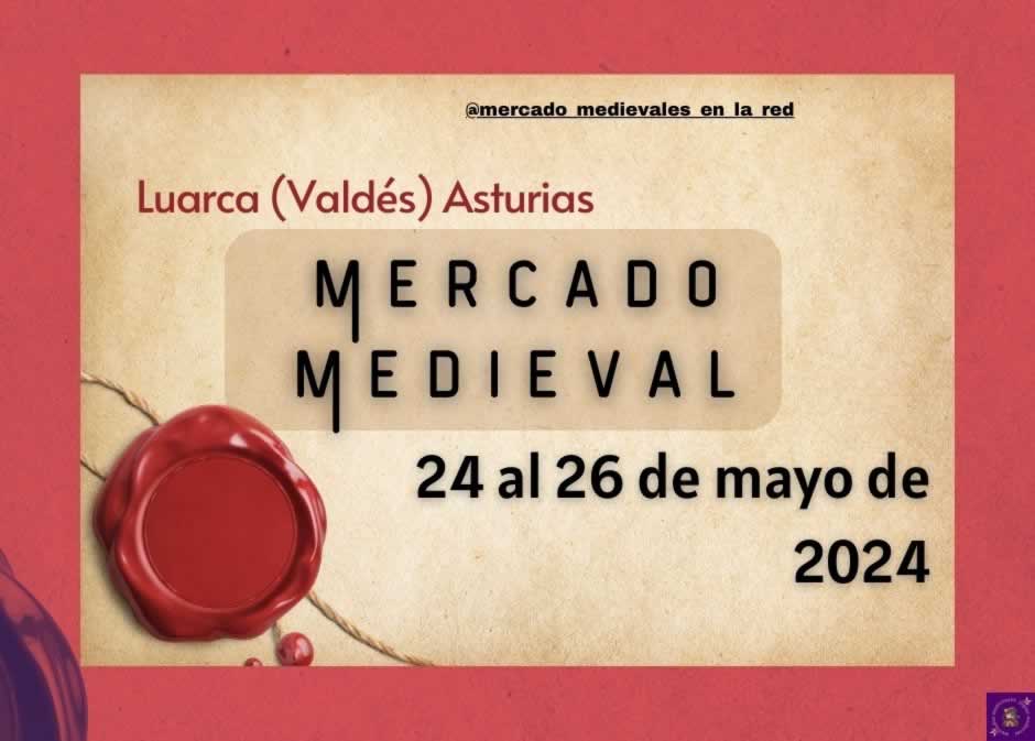 Anuncio Mercado Medieval de Luarca (Asturias) 2024