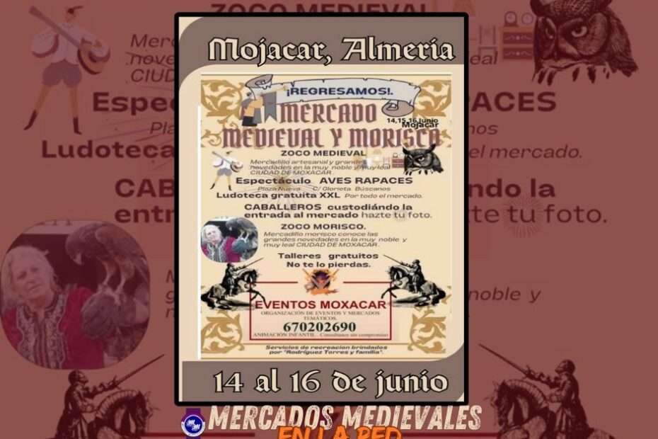 Anuncio Mercado Medieval Morisco de Mojácar (Almeria) 2024