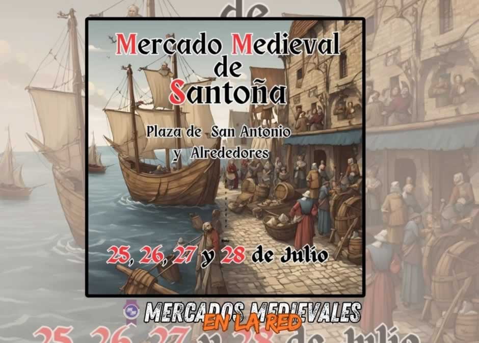 Anuncio Mercado Medieval de Santoña (Cantabria) 2024