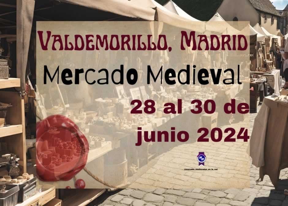 Anuncio Mercado Medieval de Valdemorillo (Madrid) 2024