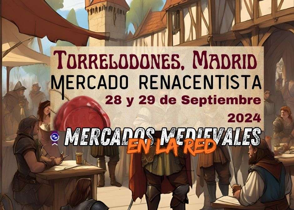 Anuncio Mercado Renacentista De Torrelodones (Madrid) 2024