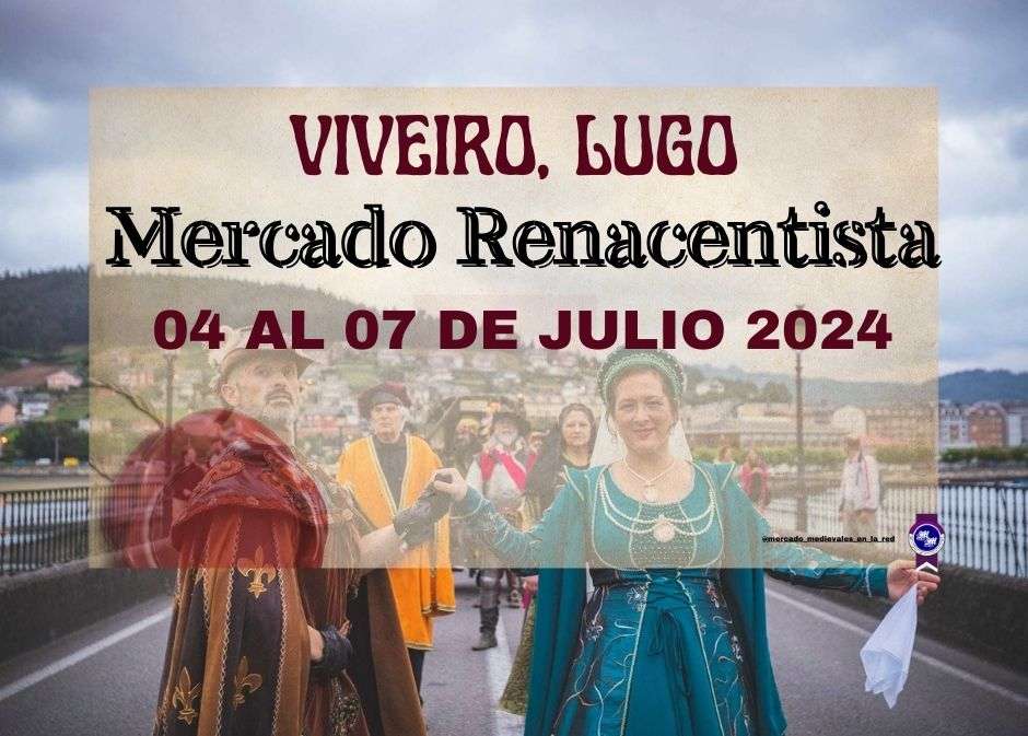 Anuncio Mercado Renacentista de Viveiro (Lugo) 2024