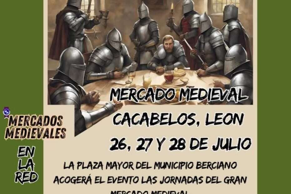 Anuncio Gran Mercado Medieval Cacabelos (León) 2024