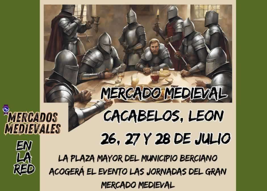 Anuncio Gran Mercado Medieval Cacabelos (León) 2024