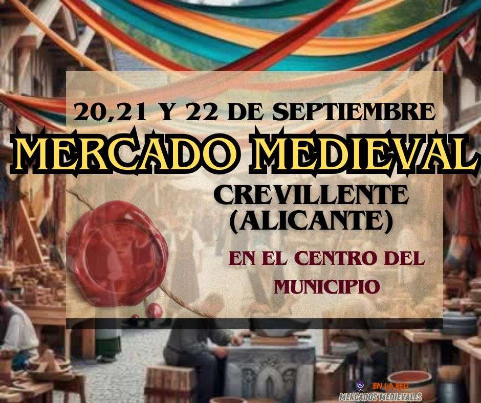 ANUNCIO DEL Mercado Medieval de Crevillente (Alicante) 2024