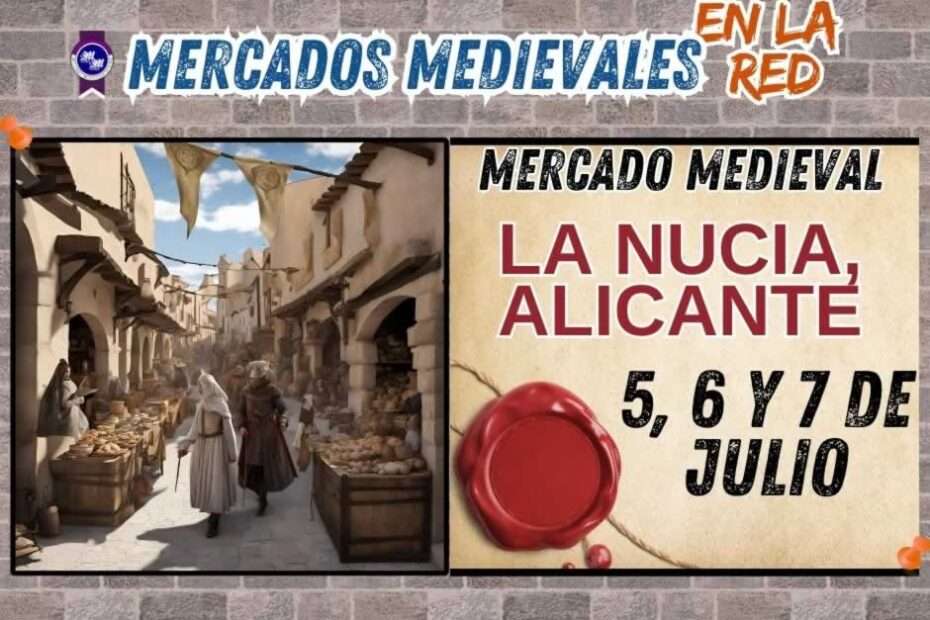 Mercado Medieval de La Nucia (Alicante) 2024