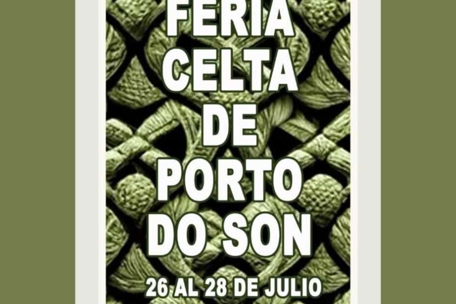 ANuncio Feria Celta de Porto do Son (La Coruña) 2024
