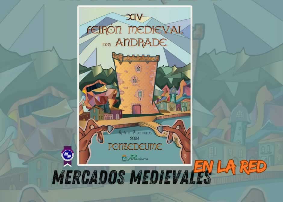 Feirón Medieval Dos Andrade - Pontedeume - 2024