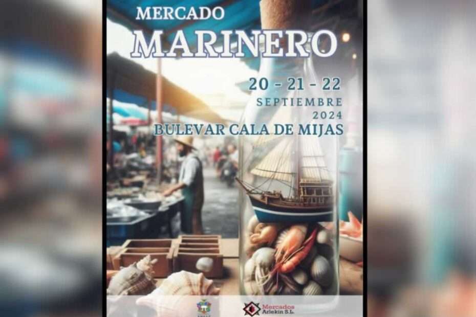 Mercado Marinero de la Cala de Mijas (Málaga) 2024 anuncio