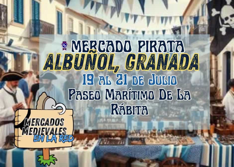 Anuncio del Mercado Pirata de Albuñol (Granada) 2024