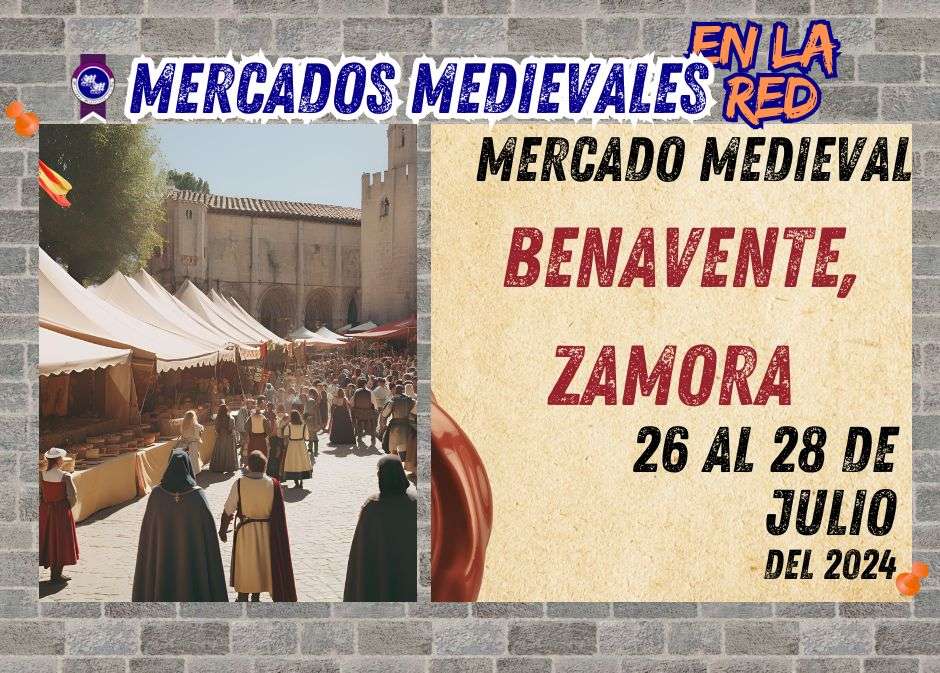 Mercado Medieval de Benavente ( Zamora ) 2024