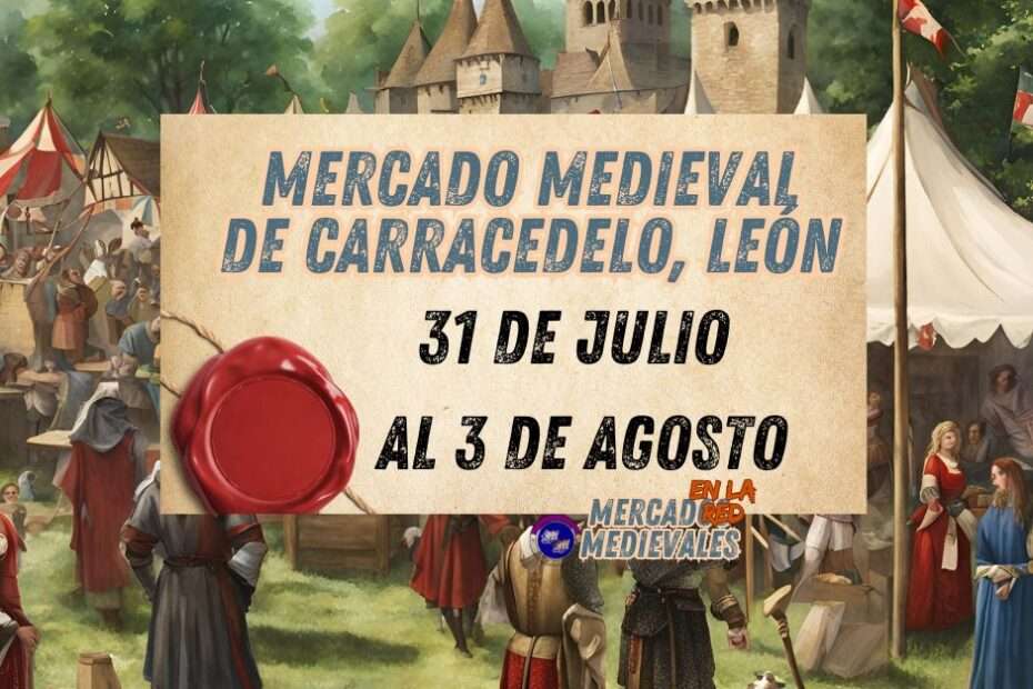 Anuncio del XXIV Medieval de Carracedelo (León) 2024