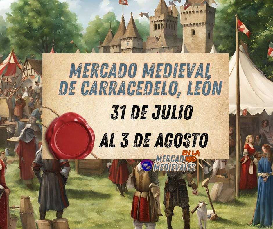 Anuncio del XXIV Medieval de Carracedelo (León) 2024