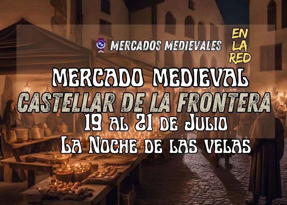 Anuncio Mercado Medieval de Castellar de la Frontera (Jaén) 2024