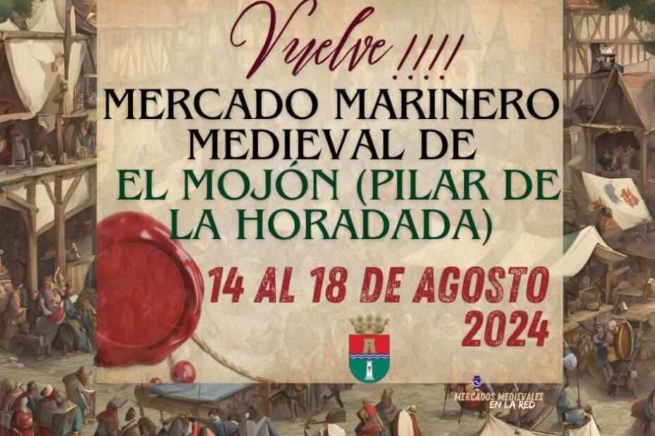 Mercado Marinero Medieval El Mojón (Pilar de la Horadada) Alicante 2024