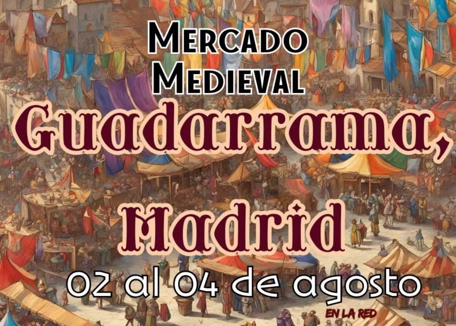 Anuncio Mercado Medieval de Guadarrama (Madrid) 2024