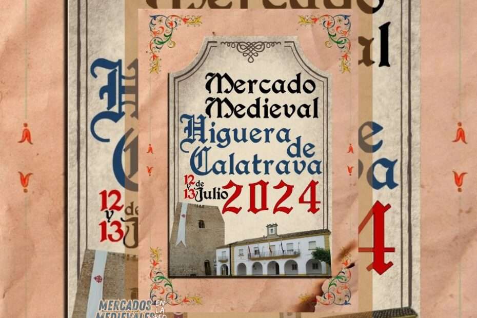 Anuncio Mercado Medieval de Higuera de Calatrava (Jaén) 2024