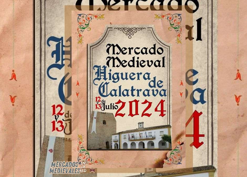 Anuncio Mercado Medieval de Higuera de Calatrava (Jaén) 2024