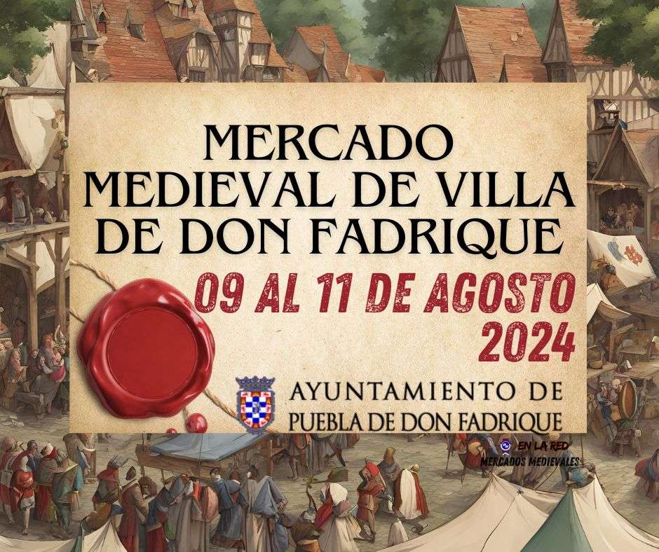 Anuncio del Mercado Medieval de La Puebla de Don Fadrique (Granada) 2024