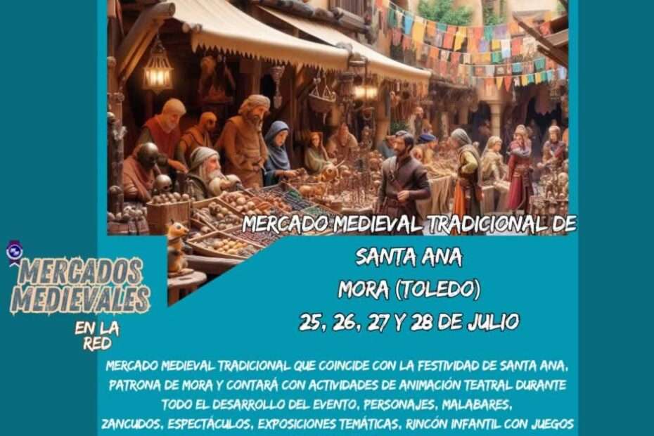ANuncio del Mercado Medieval Tradicional De Santa Ana Mora (Toledo)