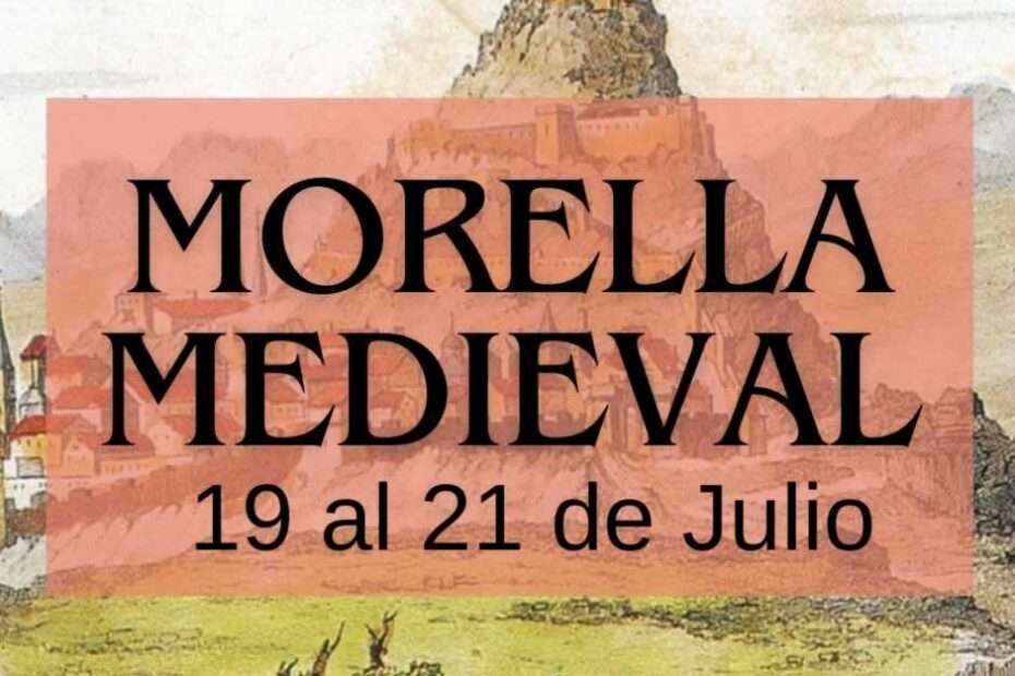 Morella Medieval - Recreación del Concilio de Trento y Mercado Medieval 2024