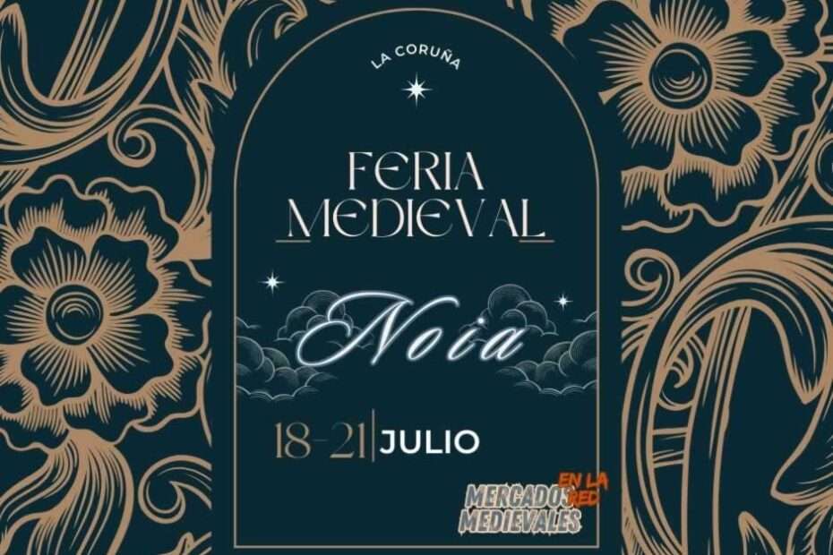 Anuncio Feria Medieval de Noia (La Coruña) 2024
