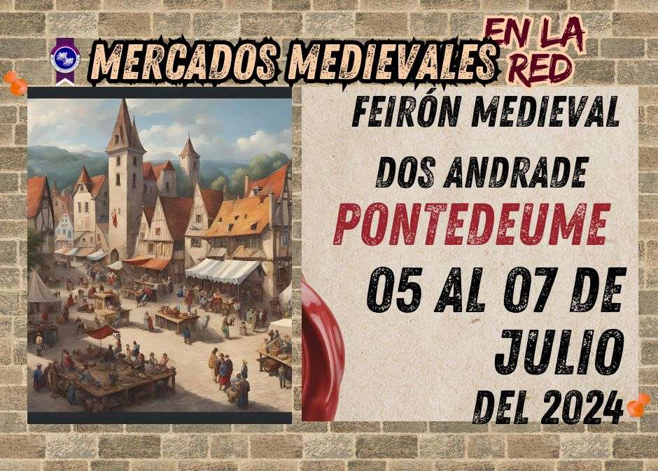 Feirón Medieval Dos Andrade - Pontedeume - 2024