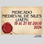 Anuncio de Mercado Medieval de Siles (Jaén) 2024