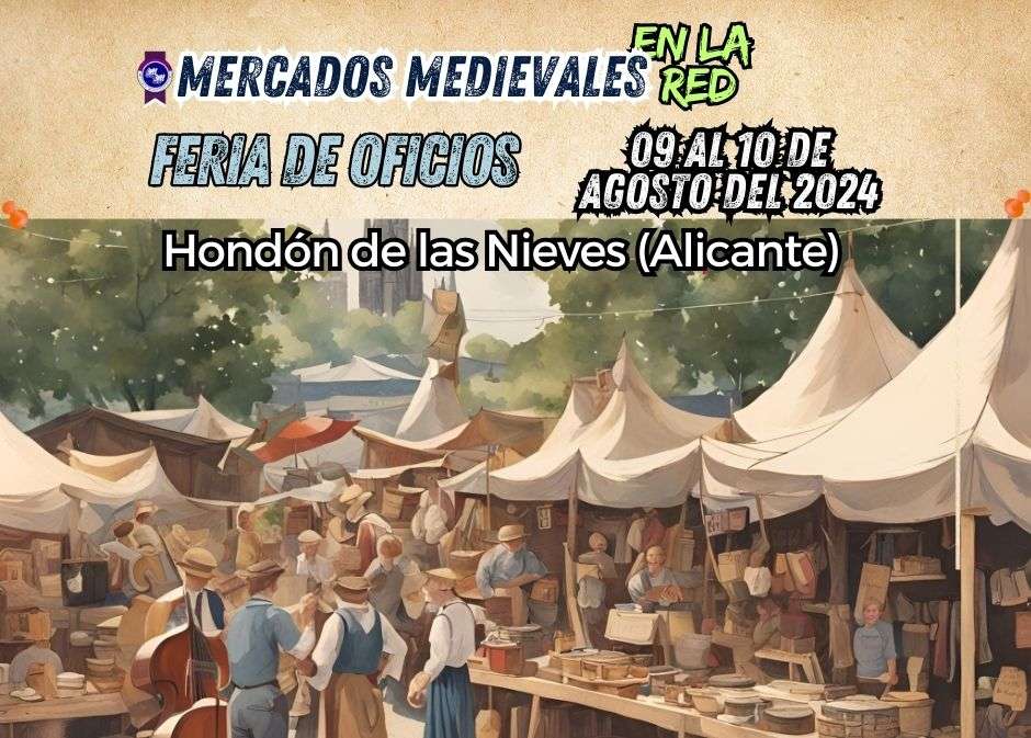 Feria de Oficios Hondón de las Nieves (Alicante) 2024