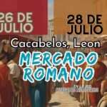 Anuncio Gran Mercado romano Cacabelos (León) 2024