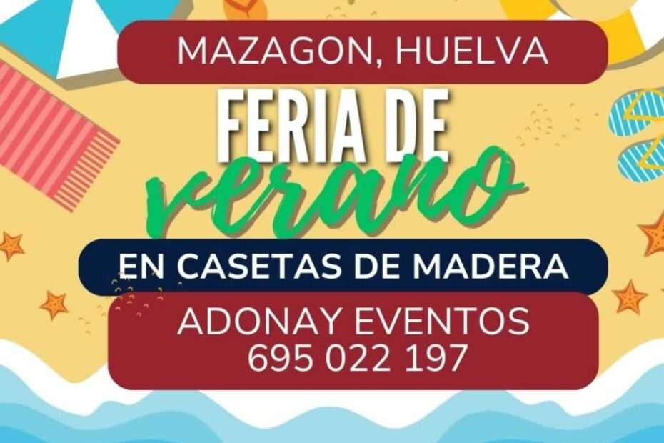 Feria Artesana y Comercial Mar y Arte de Mazagón (Huelva) 2024