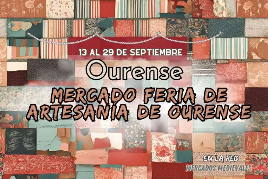 Anuncio Mercado Feria de Artesanía de Ourense 2024