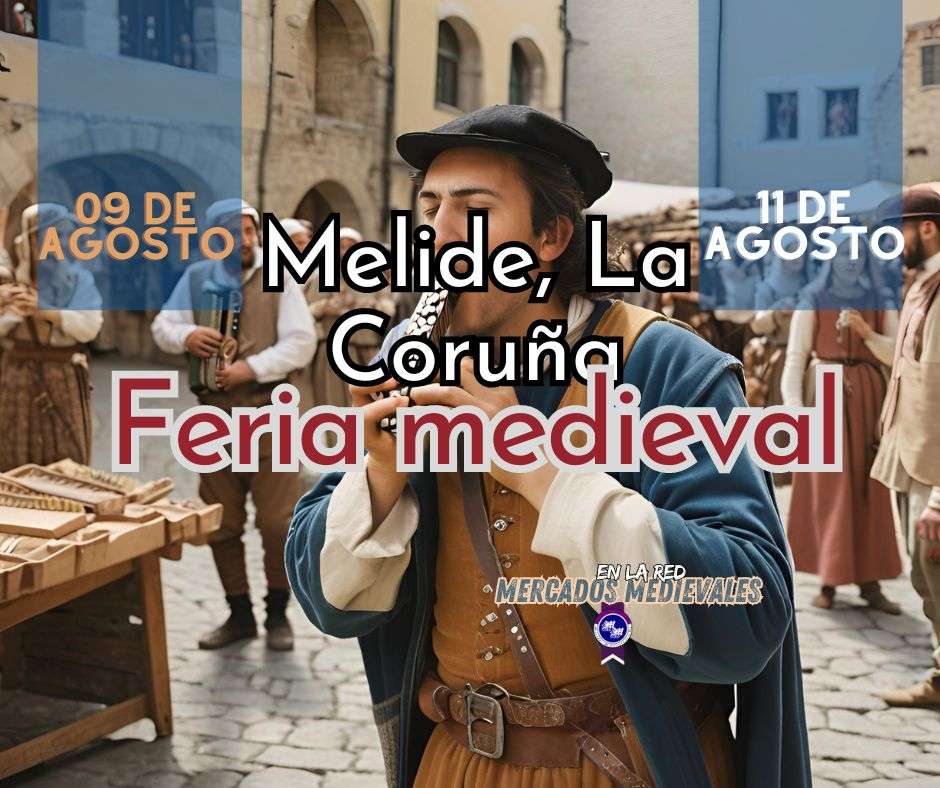 Anuncio Feria Medieval de Melide (La Coruña) 2024