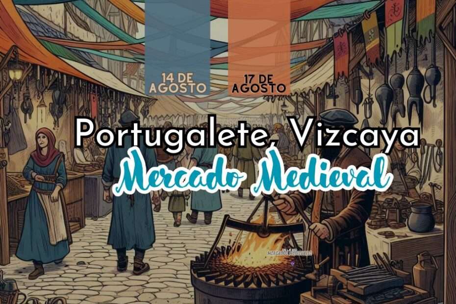 Mercado Medieval de Portugalete (Vizcaya) 2024 redes