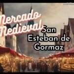Anuncio Mercado Medieval de San Esteban de Gormaz (Soria) 2024