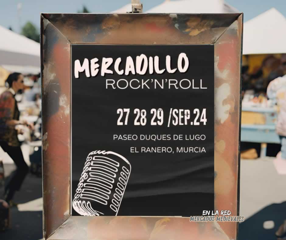 anuncio del ¡Ven al Mercadillo Rock’n’Roll en El Ranero, Murcia!