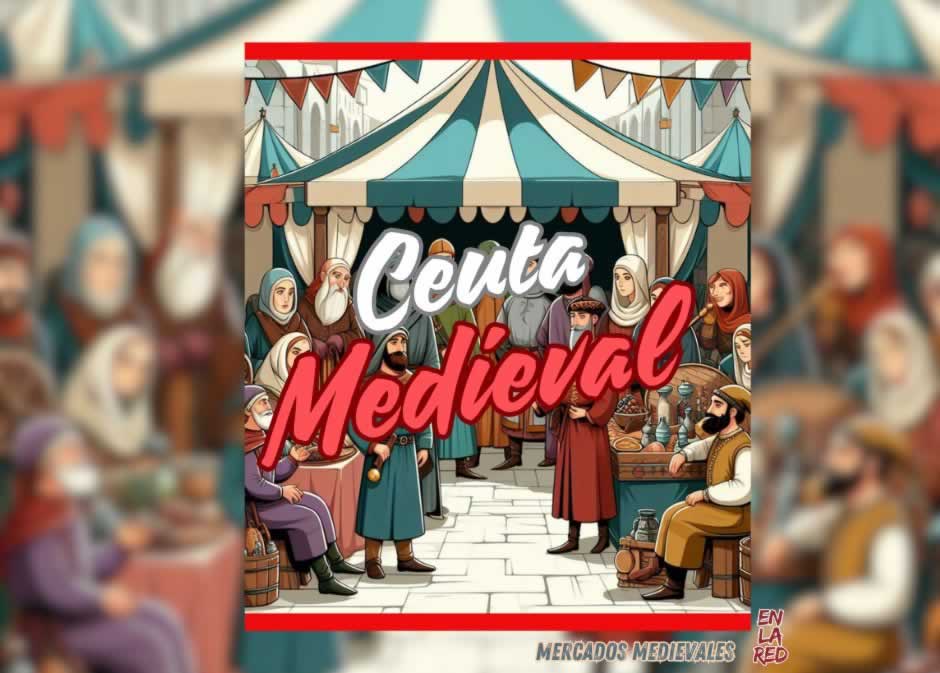 Anuncio Mercado Medieval de Ceuta 2024