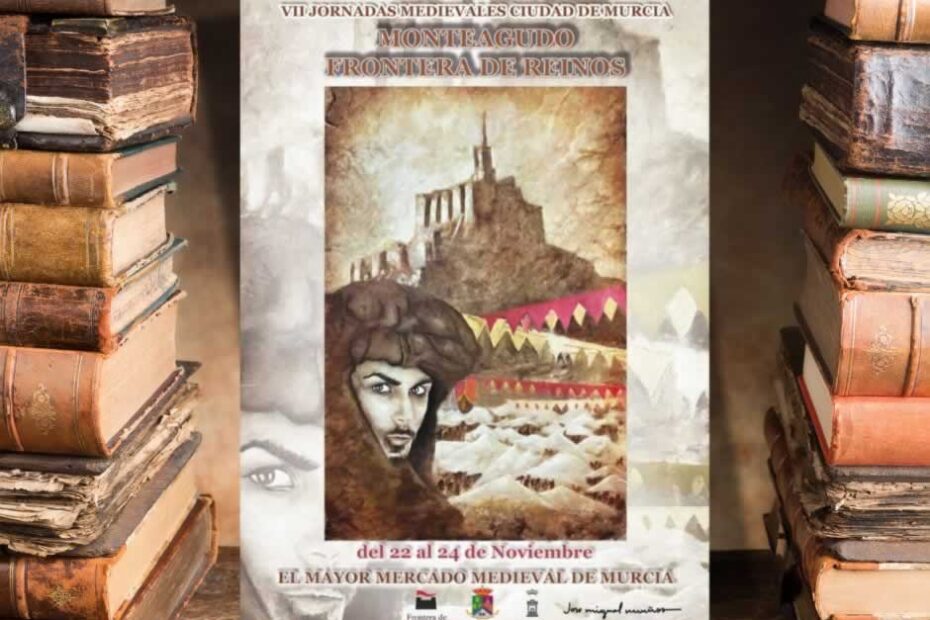 Mercado Medieval Monteagudo (Murcia) 2024 ** Programación 2 𝗟𝗮𝘀 𝗝𝗼𝗿𝗻𝗮𝗱𝗮𝘀 𝗠𝗲𝗱𝗶𝗲𝘃𝗮𝗹𝗲𝘀 "𝗠𝗼𝗻𝘁𝗲𝗮𝗴𝘂𝗱𝗼. 𝗙𝗿𝗼𝗻𝘁𝗲𝗿𝗮 𝗱𝗲 𝗥𝗲𝗶𝗻𝗼𝘀" 𝘀𝗲 𝗰𝗲𝗹𝗲𝗯𝗿𝗮𝗿á𝗻 𝗲𝘀𝘁𝗲 𝟮𝟬𝟮𝟰 𝗱𝗲𝗹 𝟮𝟮 𝗮𝗹 𝟮𝟰 𝗱𝗲 𝗻𝗼𝘃𝗶𝗲𝗺𝗯𝗿𝗲. a