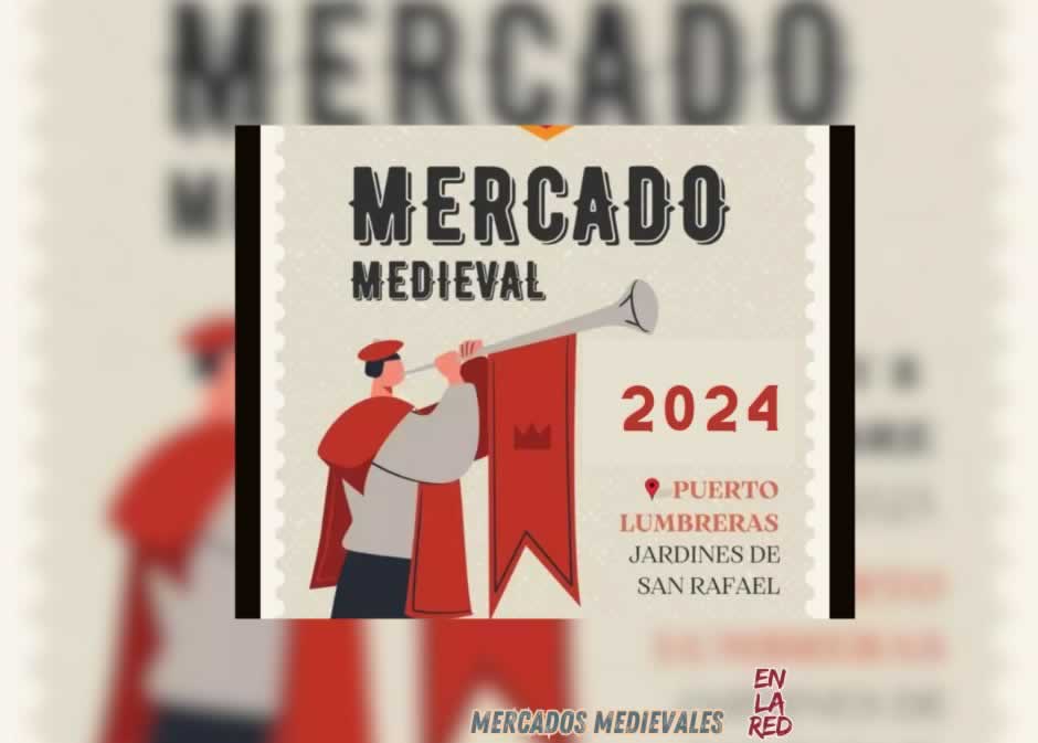 Anuncio Mercado Medieval de Puerto Lumbreras (Murcia) 2024