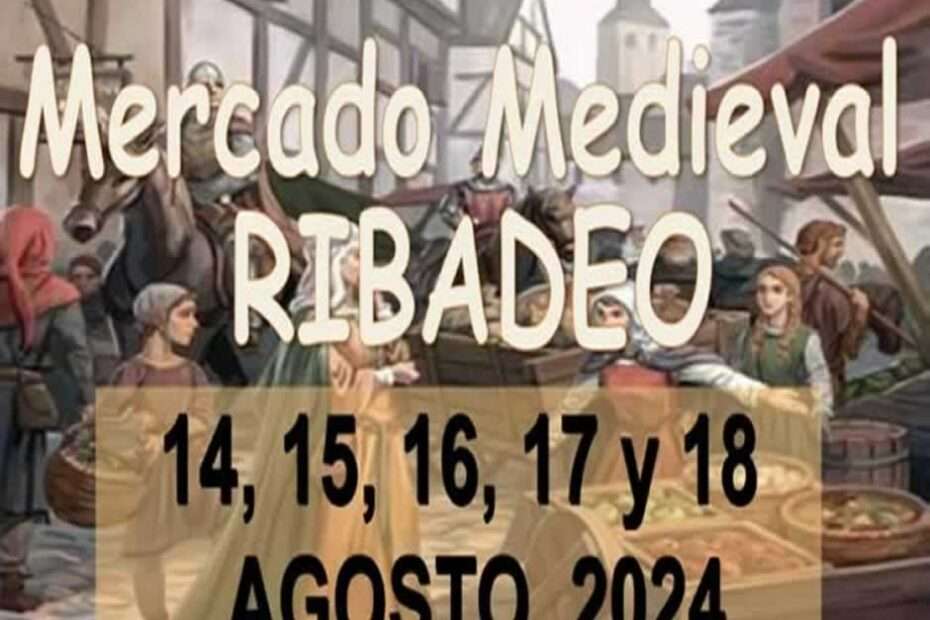 Mercado Medieval de Ribadeo (Lugo) Agosto 2024 28 Mercado Medieval de Ribadeo (Asturias) anuncio