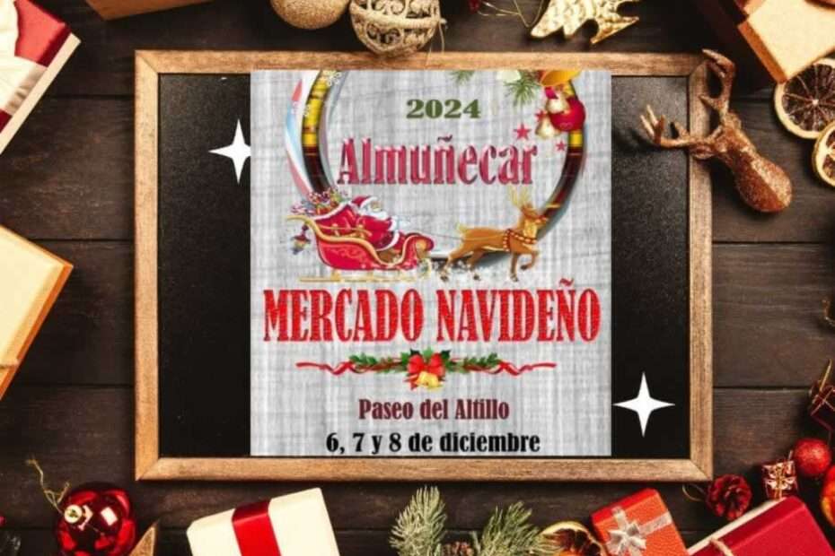 Anuncio Mercado de Navidad de Almuñecar 2024 (Granada)