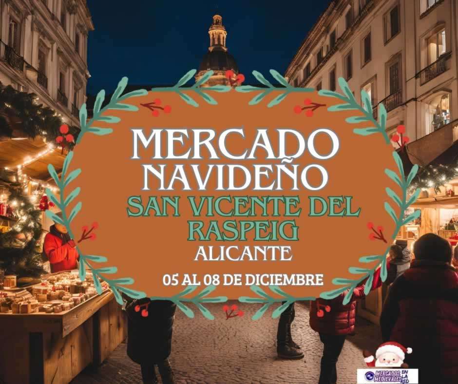 Mercado de Navidad de San Vicente del Raspeig 2024 (Alicante)