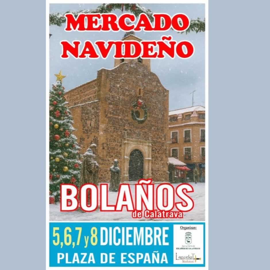MERCADO NAVIDEÑO DE BOLAÑOS DE CALATRAVA (Ciudad Real)