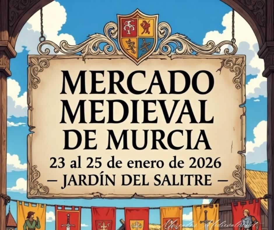 MERCADO MEDIEVAL DE MURCIA 2026 – JARDÍN DEL SALITRE Facebook