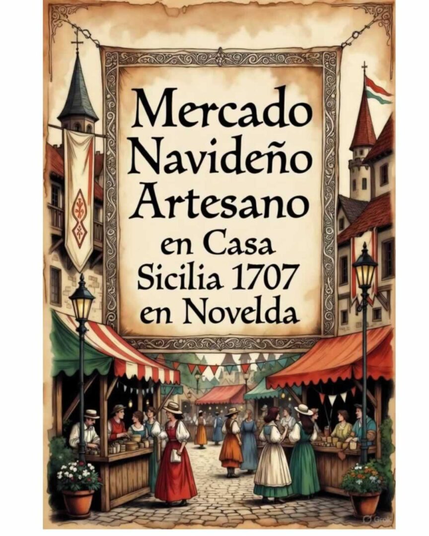Mercado Navideño Artesano en Casa Sicilia 1707 en Novelda, Alicante 2025