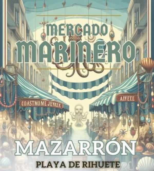 Mercado Marinero de la Playa de Rihuete – Puerto de Mazarrón 2026 (Murcia) 5 MARINERO MAZARRON 2025 416x588 1