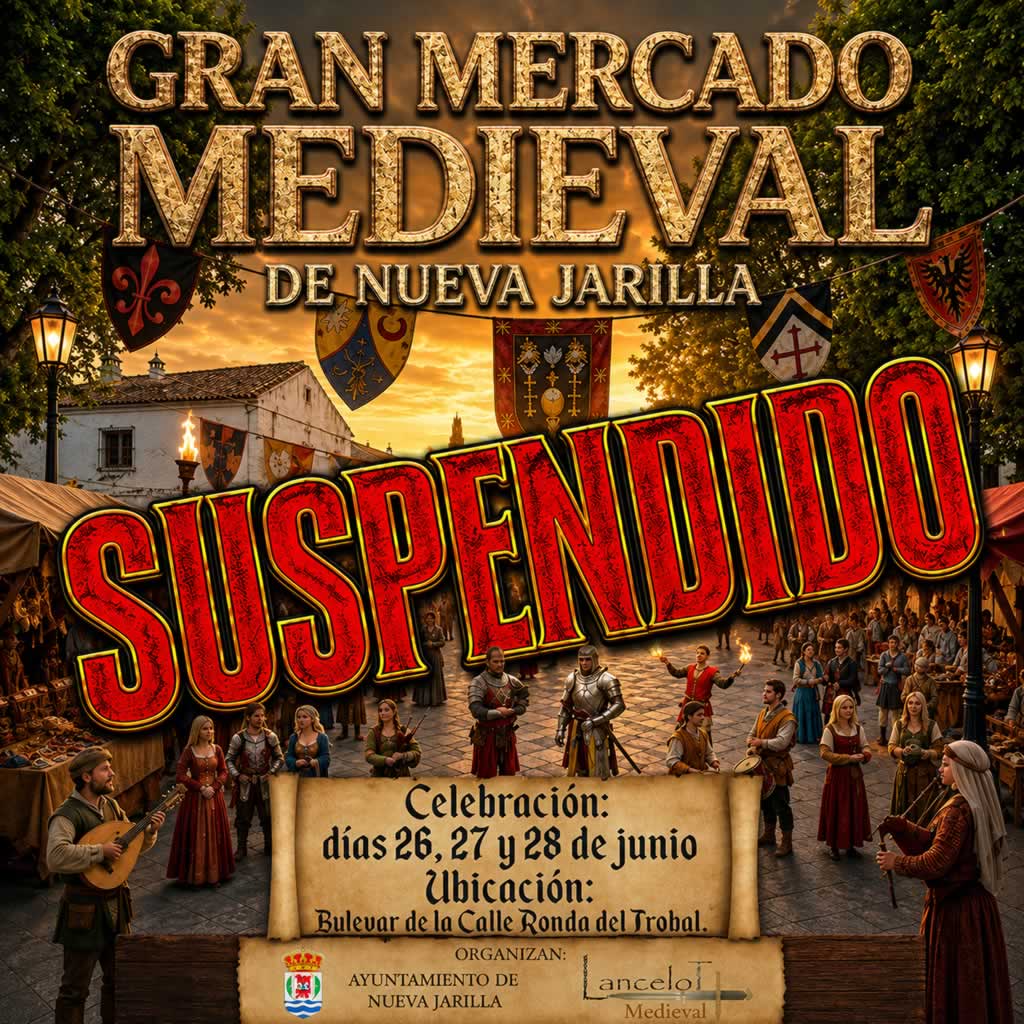 1024- Suspendido- Feria Mercado Medieval de Nueva Jarilla 2026 Cádiz