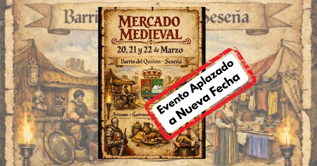 Mercado Medieval de Seseña – Barrio del Quiñón 2026 Toledo 4 medieval sesena 2026 aplazado 1200